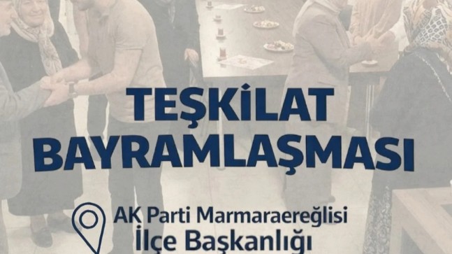 Ak Parti Marmaraereğlisi’nde Bayramlaşma Programı Gerçekleştirilecek! 
