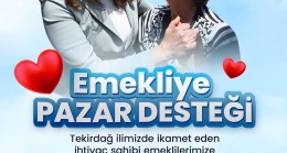 CHP’li Tekirdağ Büyükşehir Belediyesi, Emeklilere 14.000 TL Pazar Desteği Veriyor!