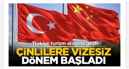 Türkiye turizm atağına geçti: Çinlilere vizesiz dönem başladı