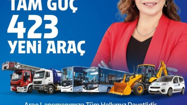 BÜYÜKŞEHİR’E 423 YENİ ARAÇ 