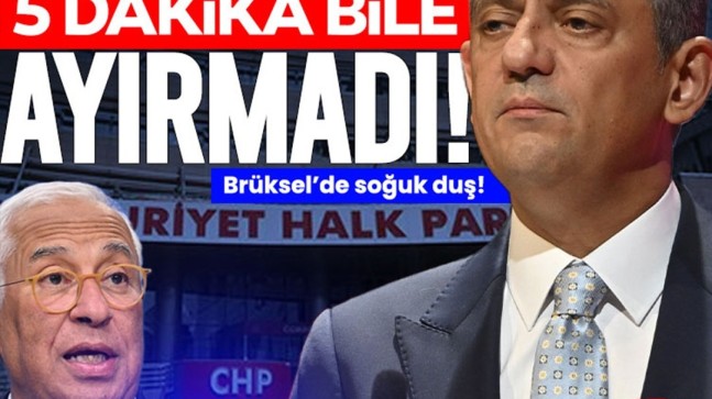 Brüksel’de soğuk duş! Hayranlık duyduğu isim toplantıdan ayrıldı! Özel’e 5 dakika bile ayırmadı