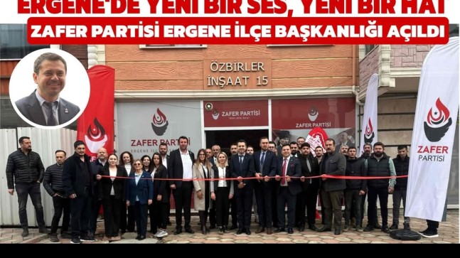 Ergene’de Zafer Partisi Dönemi Başladı