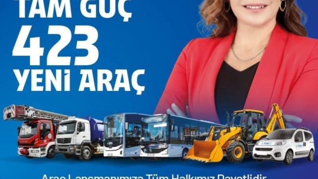 BÜYÜKŞEHİR’E 423 YENİ ARAÇ 