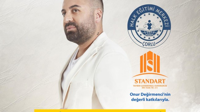 Müzikseverlerin Beklediği Gün Geldi: Nevzat Ak Bu Akşam Çorlu’da!