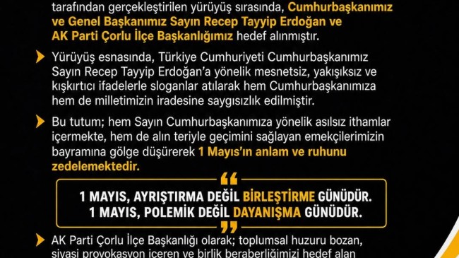 AK Parti Çorlu’dan Sert Kınama: “1 Mayıs Ruhu Zedelenmiştir”