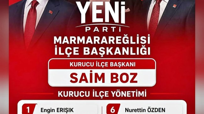 YENİ Parti Marmaraereğlisi ilçe Yönetimi Belli Oldu!