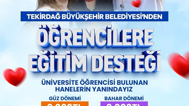 Tekirdağ Büyükşehir Belediyesi’nden Üniversite Öğrencilerine Toplam 18 Bin TL Eğitim Desteği